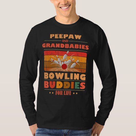 Sincere Grandbabies PEEPAW Buddies For Life Bowlin T-Shirt (Vorderseite)
