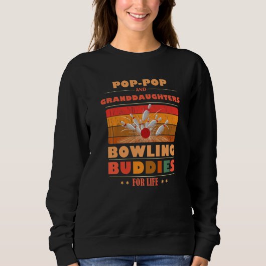 Sincere Granddaughters POP-POP Buddies For Life Bo Sweatshirt (Vorderseite)
