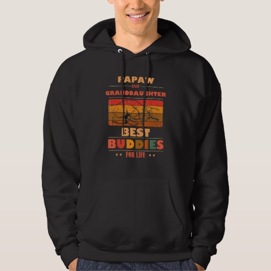 Sincere Grandparents Buddies For Life PAPAW Grandd Hoodie (Vorderseite)