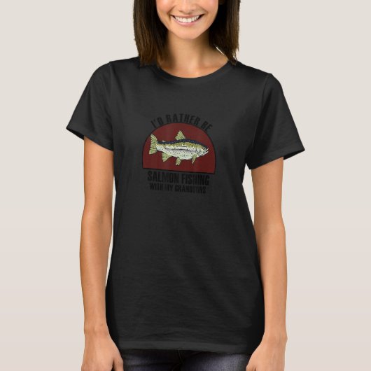 Sincere Rather Be W My Grandsons Salmon Fishing T-Shirt (Vorderseite)