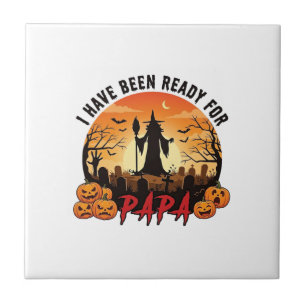 Sind bereit Papa Halloween Hexe Kürbisse Grab Fliese