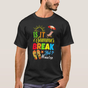Sind die Sommerferien schon da, Krankenpfleger let T-Shirt