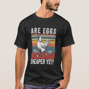 Sind Eier billiger lustige Demokraten Politik Sayi T-Shirt