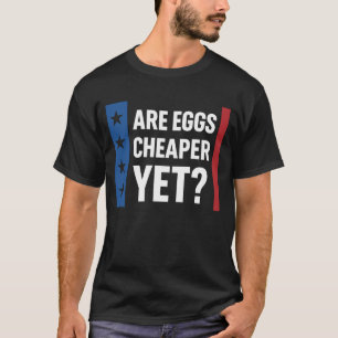 Sind Eier noch billiger? Trump Funny Inflation T-Shirt