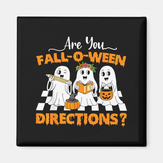 sind Fall O Ween Richtungen Lustig Lehrer Hallowee Magnet (Vorne)