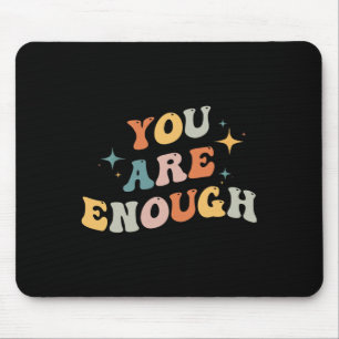Sind genug psychische Gesundheit Bewusstsein Krank Mousepad