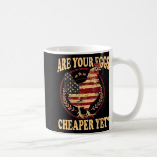 Sind Ihre Eier billiger, aber lustig Sprichwort Sp Kaffeetasse