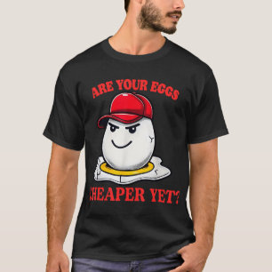 Sind Ihre Eier billiger, aber lustig Sprichwort Sp T-Shirt
