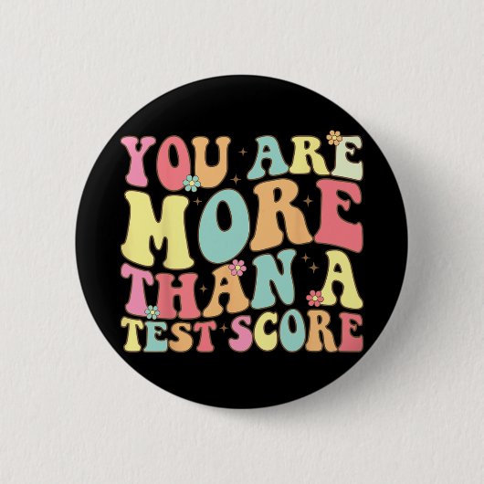sind mehr als ein Test Score Groovy Lehrer Test Da Button (Vorderseite)