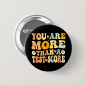 sind mehr als ein Test-Score Groovy Lehrer Testing Button (Vorne & Hinten)