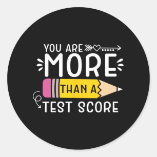 sind mehr als ein Test-Score-Lehrer Testing Tag 3 Runder Aufkleber
