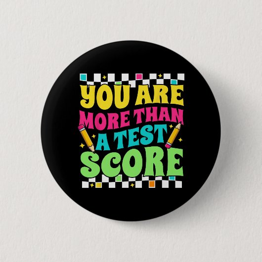 sind mehr als ein Test Score Test Day Lehrer Test Button (Vorderseite)