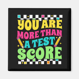 sind mehr als ein Test Score Test Day Lehrer Test Magnet