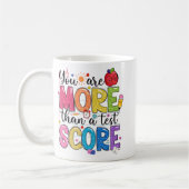 sind mehr als ein Test Score Test Day Teache Kaffeetasse (Links)