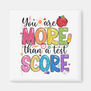 sind mehr als ein Test Score Test Day Teache Magnet