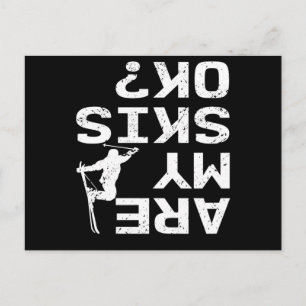 Sind meine Skier Ok Funny Skier Sprichwort? Postkarte