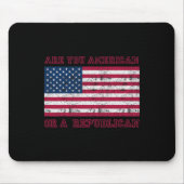 Sind Sie Amerikaner oder Republikaner? Mousepad (Vorne)