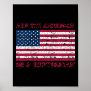Sind Sie Amerikaner oder Republikaner Poster