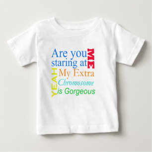 Sind Sie anstarrend entlang ich… Down-Syndrom Baby T-shirt