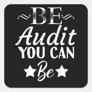 Sind Sie Audit Sie können lustige Buchhalter CPA Quadratischer Aufkleber