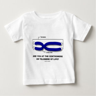 Sind Sie beim Centromere oder beim Telomere des Baby T-shirt