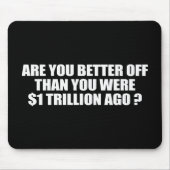 SIND SIE BESSER GESTELLT, ALS SIE 1 TRILLION MOUSEPAD (Vorne)
