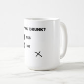 Sind Sie betrunken? Kaffeetasse (VorderseiteRechts)
