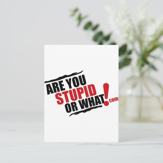 Sind Sie Dummkopf oder welches Logo für den Weiter Postkarte (Stehend Vorderseite)