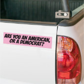 SIND SIE EIN AMERIKANER ODER DEMOKRAT? KONSERVATIV AUTOAUFKLEBER (Auf Lkw)