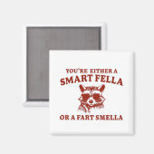 Sind Sie ein cleverer Typ oder Furz Smella Retro C Magnet (Vorderseite/Rückseite)