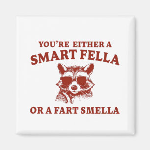 Sind Sie ein cleverer Typ oder Furz Smella Retro C Magnet