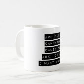Sind Sie ein Lagerfeuer? Kaffeetasse (Vorderseite Links)