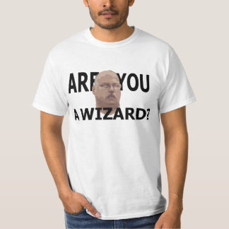 Sind Sie ein Zauberer? T - Shirt