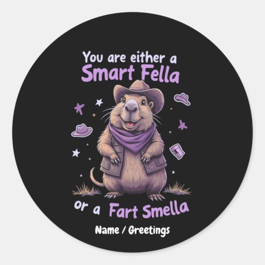 Sind Sie eine Smart Fella oder eine Furz Smella Fu Runder Aufkleber (Vorderseite)