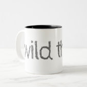 sind Sie eine wilde Sache Zweifarbige Tasse (Vorderseite Links)