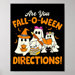Sind Sie Fall-o-ween-Anweisungen Lustiger Geist-Le Poster