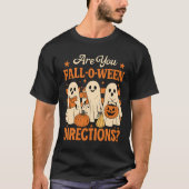 Sind Sie Fall-O-Ween-Anweisungen?” Lustiger Herbst T-Shirt (Vorderseite)