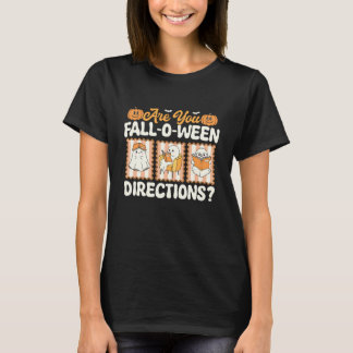 sind Sie Fall o ween Richtungen Lustig Lehrer T-Shirt