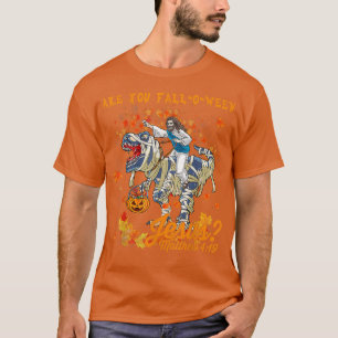 Sind Sie fallen O Ween Jesus Matthew 4 19 Hallowee T-Shirt