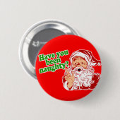 Sind Sie frech gewesen? Button (Vorne & Hinten)