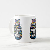 Sind Sie für eine wirklich lustige, gruselige Katz Kaffeetasse (Vorderseite Links)