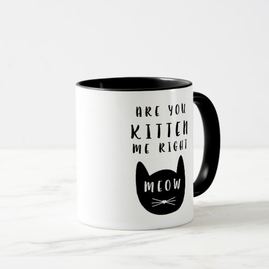 Sind Sie Kätzchen ich rechter Meow? Tasse (VorderseiteRechts)