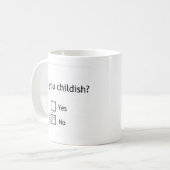 Sind Sie kindisch? Tasse (Vorderseite Links)