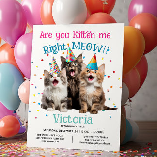 Sind Sie Kitten mir direkt Meow Geburtstagsparty C Einladung