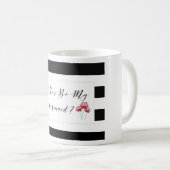 Sind Sie mein Brautjungfern-Antrag Kaffeetasse (VorderseiteRechts)