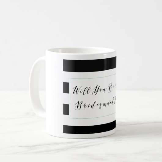 Sind Sie mein Brautjungfern-Antrag Kaffeetasse (Vorderseite Links)