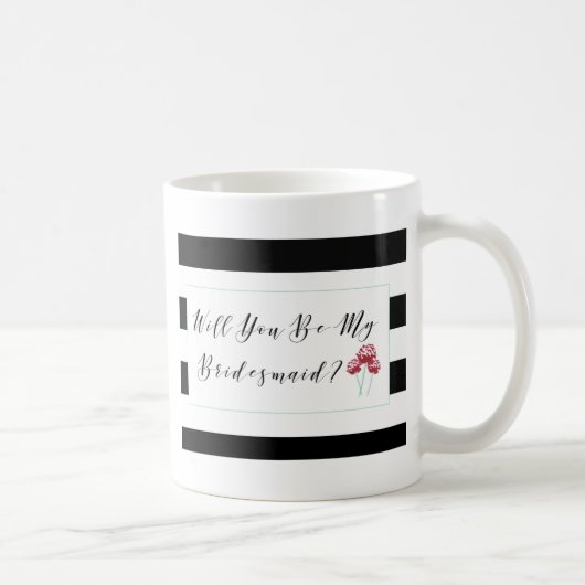 Sind Sie mein Brautjungfern-Antrag Kaffeetasse (Rechts)