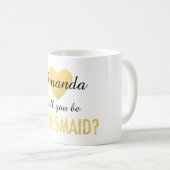 Sind Sie meine Brautjungferngoldherz-Tasse Kaffeetasse (VorderseiteRechts)