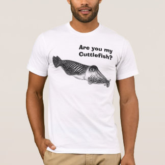 Sind Sie meine Kopffüßer? T-Shirt