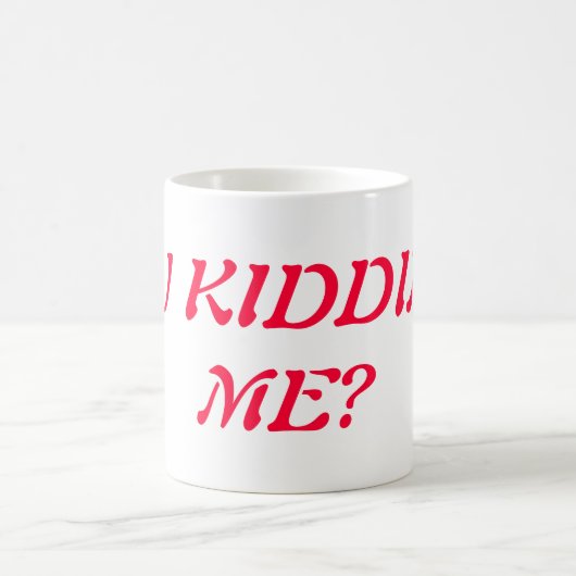 Sind Sie mich scherzend Kaffee-Tasse Kaffeetasse (Mittel)